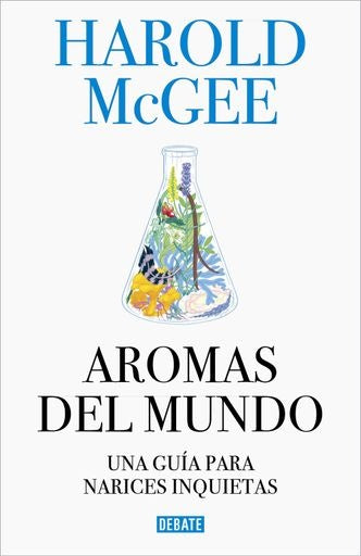 Aromas del mundo | HAROLD MCGEE