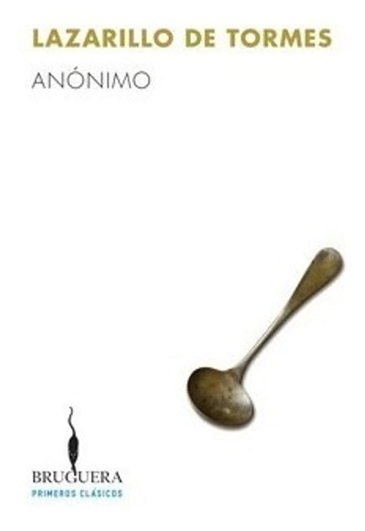 Lazarillo de Tormes | Anónimo