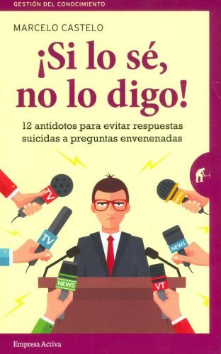 ¡Si lo sé, no lo digo! | MARCELO CASTELO