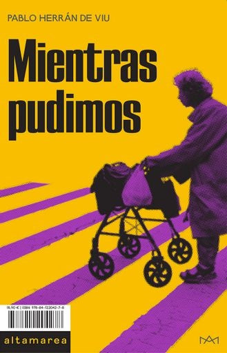 Mientras pudimos | PABLO HERRAN DE VIU
