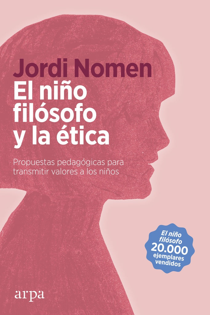 NIÑO FILOSOFO Y LA ETICA, EL | JORDI NOMEN
