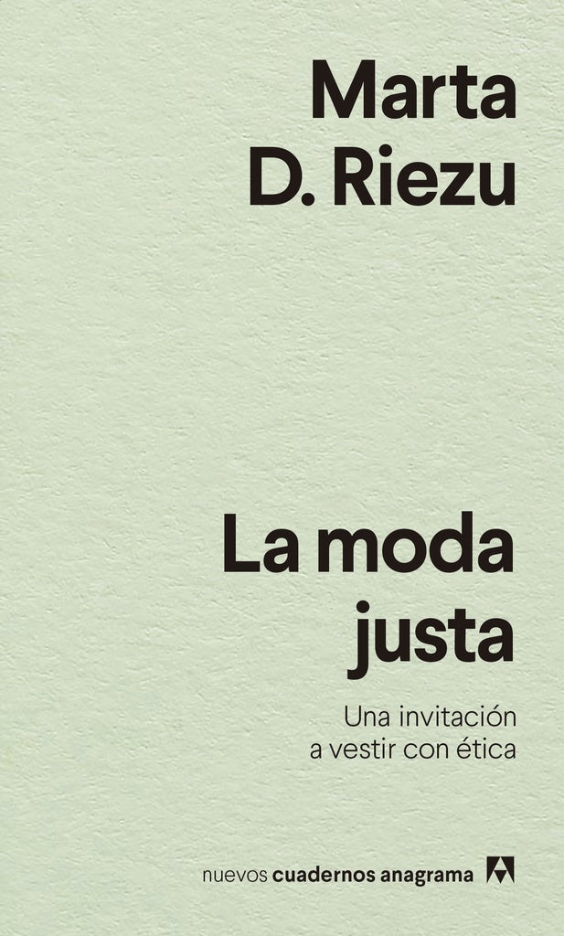 La Moda Justa | RIEZU MARTA D.