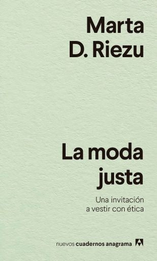 La Moda Justa | RIEZU MARTA D.
