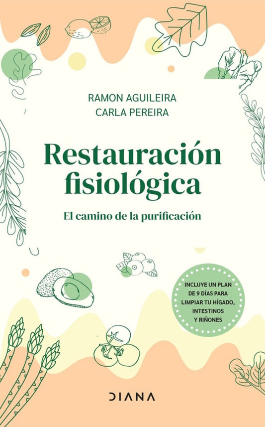 Restauración fisiológica | Ramón Aguilera