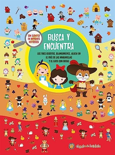 Busca y encuentra: Los 3 cerditos, Blancanieves, Alicia en el país de las maravillas y El Gato con b | EL GATO DE HOJALATA