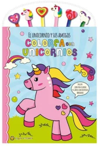 Lápices y gomitas: Unicornios | Varios autores