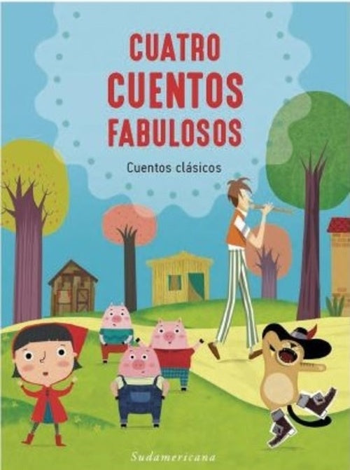 CUATRO CUENTOS FABULOSOS | Anónimo