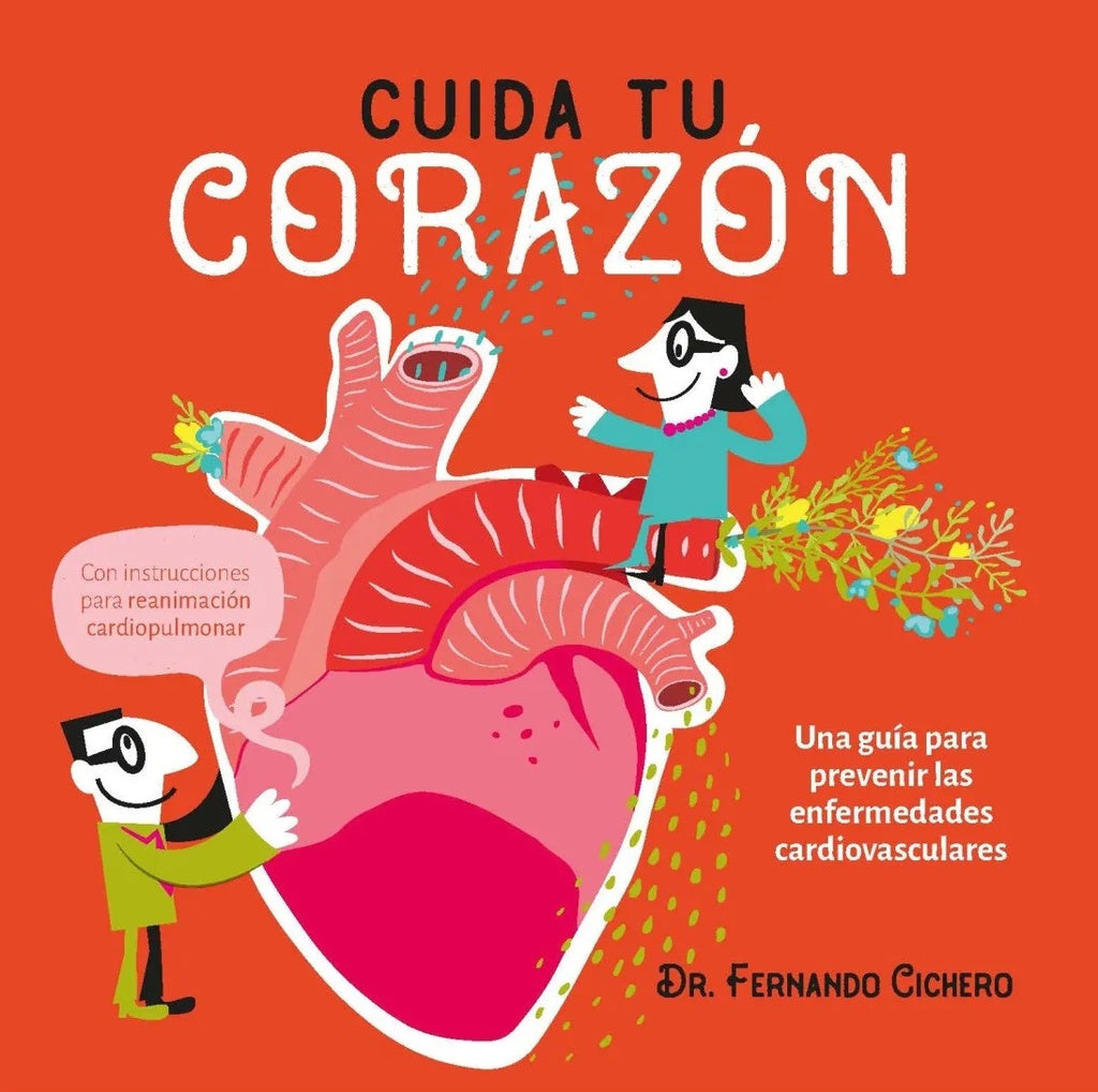 CUIDA TU CORAZÓN | CARLOS FERNANDO CICHERO