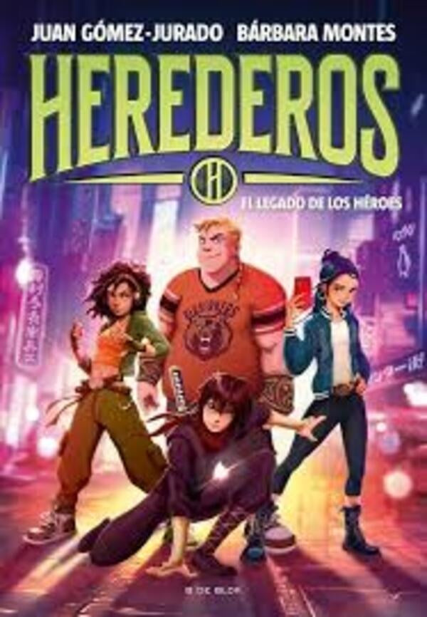 HEREDEROS 1. EL LEGADO DE LOS HEROES | Juan/Montes  Bárbara Gómez-Jurado
