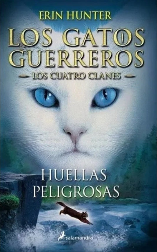 GATOS G-CUATRO CLANES 5-HUELLAS PELIGROS | Erin Hunter