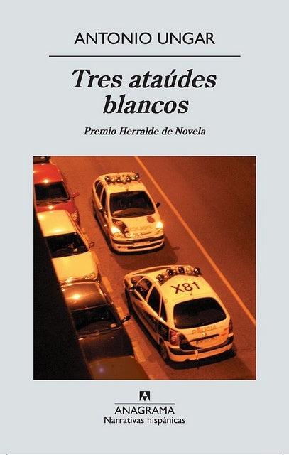 TRES ATAUDES BLANCOS | ANTONIO UNGAR