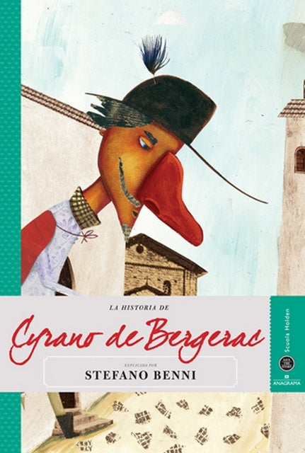 HISTORIA DE CYRANO DE BERGERAC, LA | STEFANO BENNI