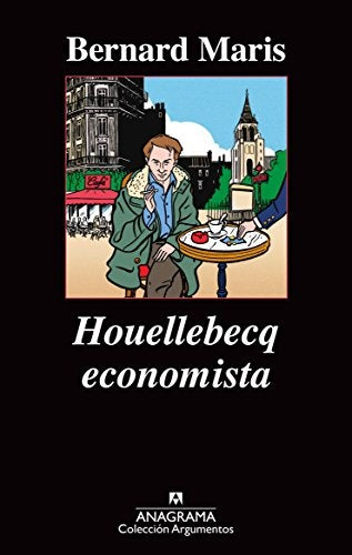 HOUELLEBECQ ECONOMISTA | BERNARD MARIS