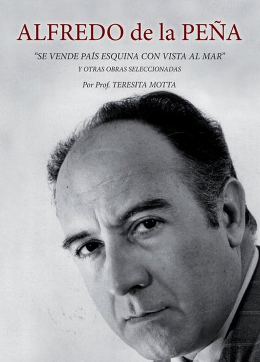 ALFREDO DE LA PEÑA | MOTTA TERESITA/ DE LA PEÑA ALFREDO