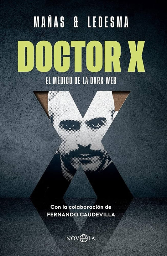 DOCTOR X | MAÑAS JOSE/ LEDESMA JORDI