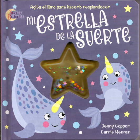 Mi estrella de la suerte. Sueños brillantes | Latinbooks