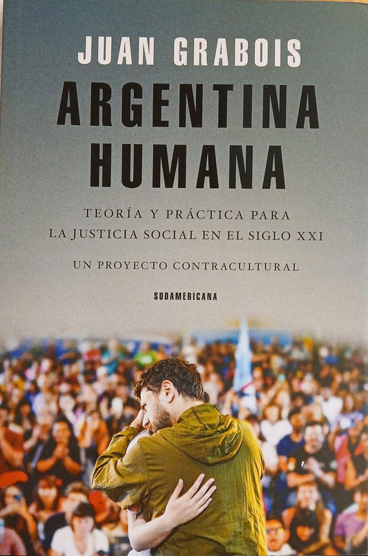 Argentina humana | JUAN GRABOIS