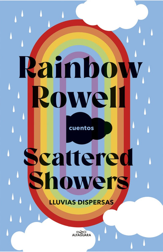 Scattered Showers: Lluvias dispersas | RAINBOW ROWELL