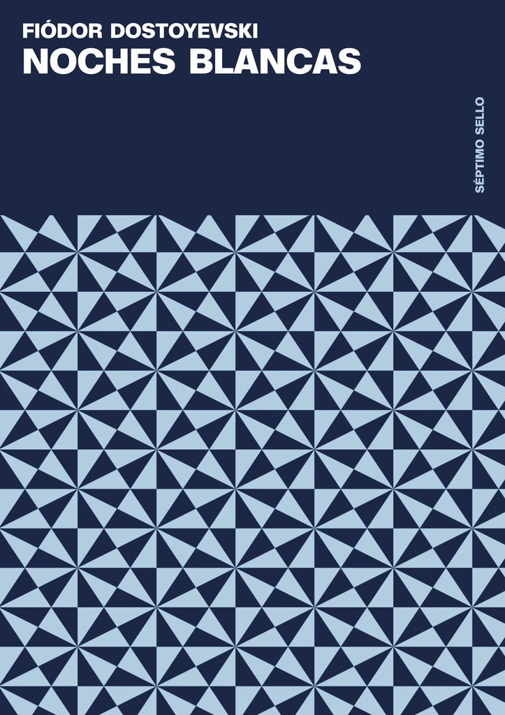 Noches Blancas | FIÓDOR DOSTOYEVSKI
