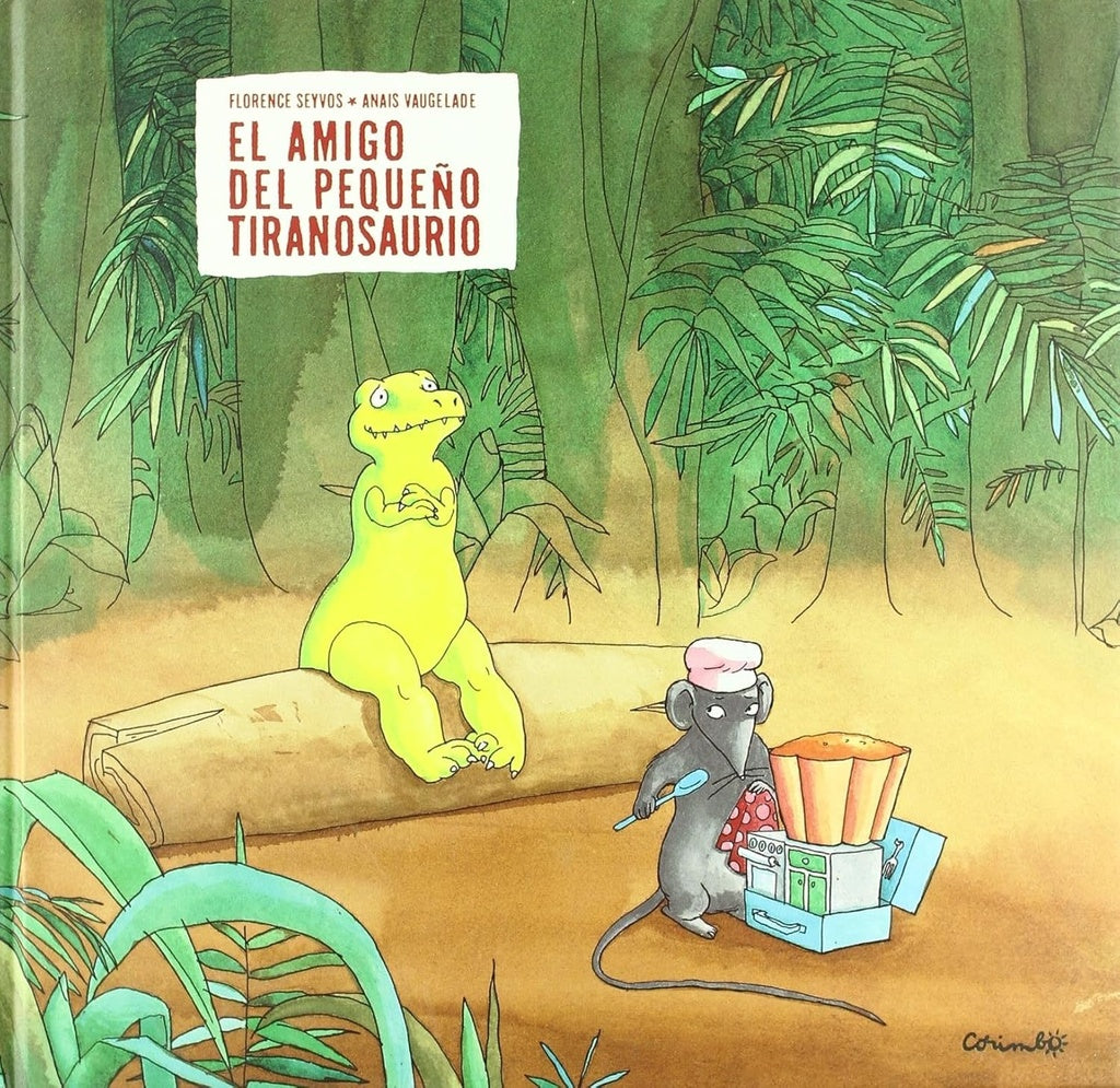 El amigo del pequeño dinosaurio | Florence Seyvos