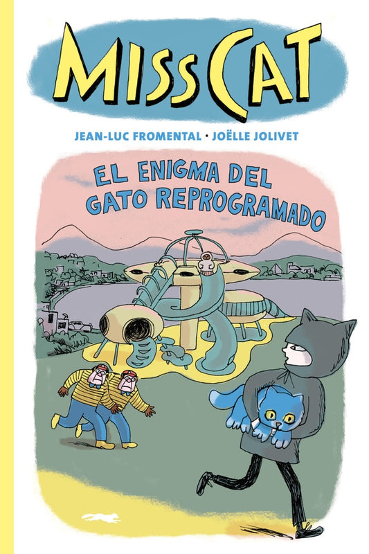 Miss Cat 4. El enigma del gato reprogramado | JEAN-LUC FROMENTAL / JOELLE JOLIVET (ILUS.)