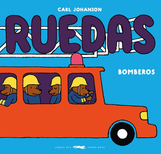 Ruedas: Bomberos | CARL JOHANSON