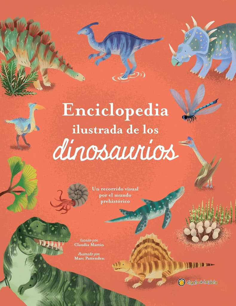 Enciclopedia ilustrada de los dinosaurios | EL GATO DE HOJALATA