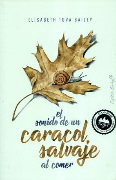 SONIDO DE UN CARACOL SALVAJE AL COMER, EL | ELIZABETH TOVA