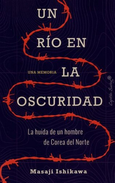 UN RÍO EN LA OSCURIDAD | MASAJI ISHIKAWA