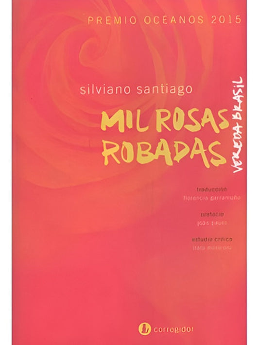Mil Rosas Robadas | SILVIANO SANTIAGO