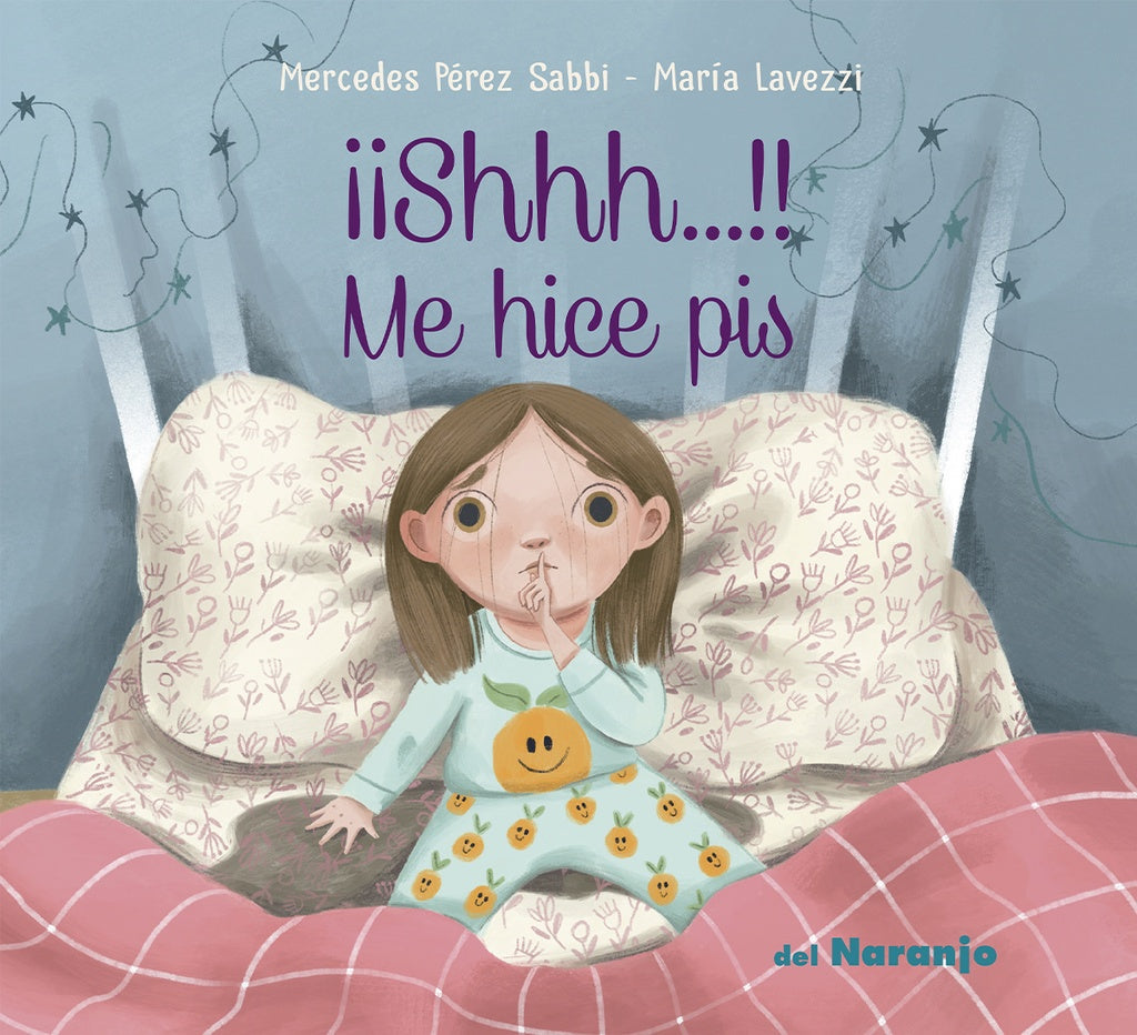 ¡¡Shhh...!! me hice pis | MERCEDES PÉREZ SABBI / MARÍA LAVEZZI
