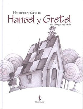Hansel y Gretel | HERMANOS GRIMM