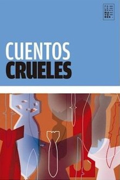 Cuentos crueles | Varios autores