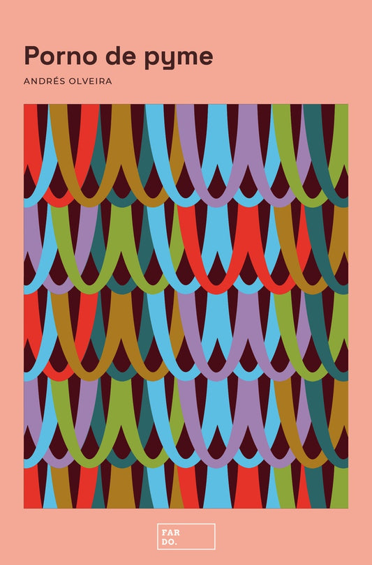 Porno de Pyme | ANDRÉS OLVEIRA