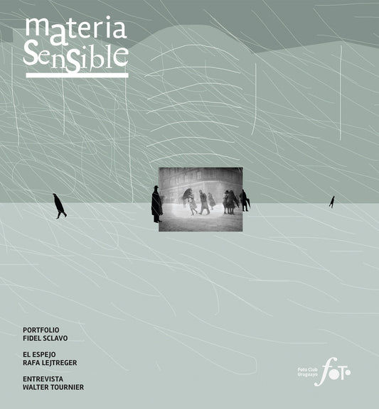Materia sensible 19 | FOTOCLUB URUGUAYO