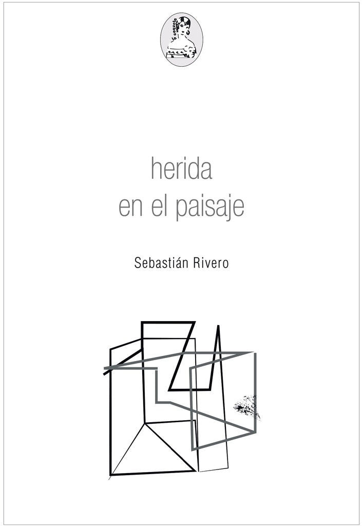 Herida en el paisaje | SEBASTIÁN RIVERO
