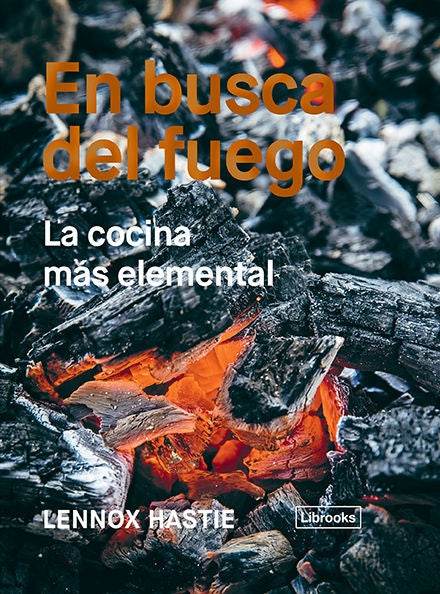 EN BUSCA DEL FUEGO | LENNOX HASTIE