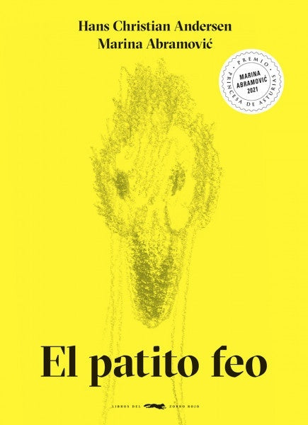 El patito feo | HANS CHRISTIAN ANDERSEN / MARINA ABRAMOVIC