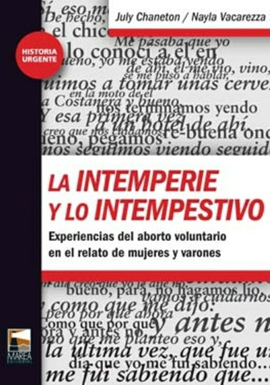 INTEMPERIE Y LO INTEMPESTIVO | JULY / VACAREZZA  NAYLA CHANETON