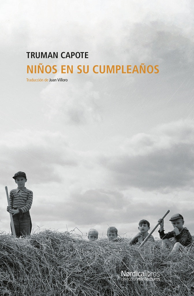 NIÑOS EN SU CUMPLEAÑOS | TRUMAN CAPOTE