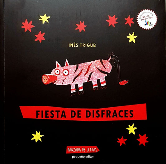 FIESTA DE DISFRACES | INÉS TRIGUB