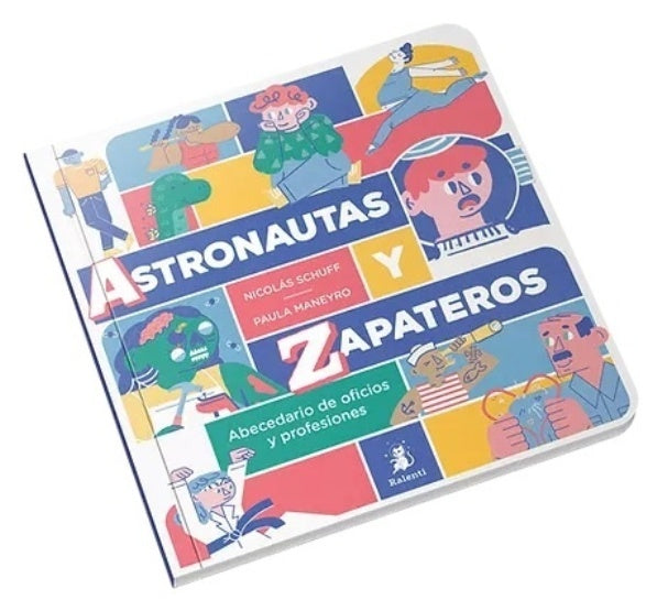ASTRONAUTAS Y ZAPATEROS | MANEYRO PABLO ELÍAS