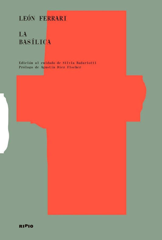 BASÍLICA, LA | LEON FERRARI
