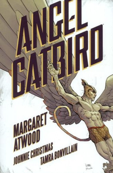 ANGEL CATBIRD | Margaret Atwood