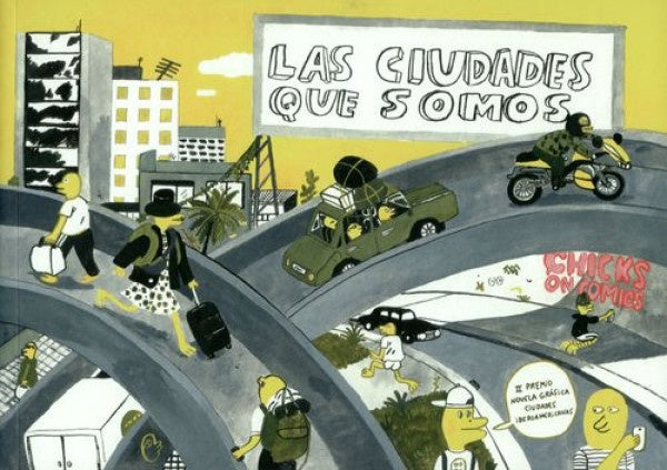 CIUDADES QUE SOMOS, LAS | CHICKS ON COMICS