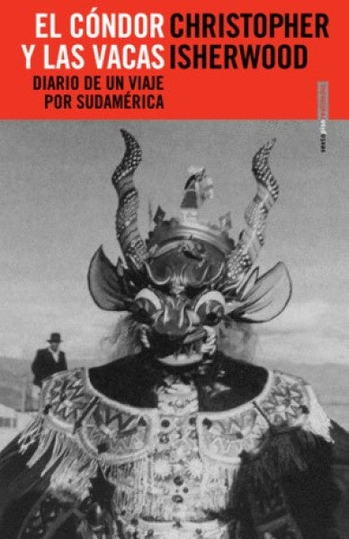 CONDOR Y LAS VACAS,EL | Christopher Isherwood