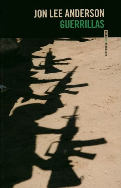 GUERRILLAS | ANDERSON JON LEE