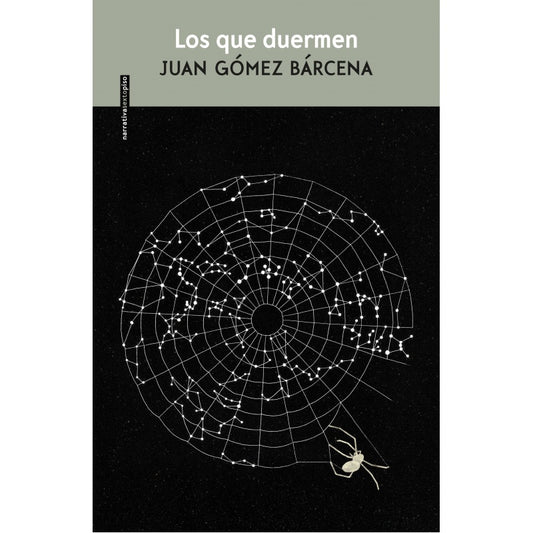 LOS QUE DUERMEN | JUAN GOMEZ BARCENA