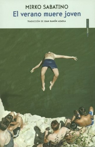 VERANO MUERE JOVEN, EL | MIRKO SABATINO