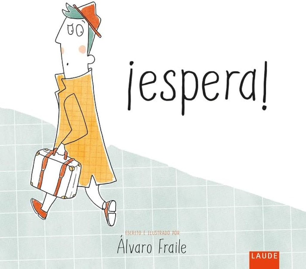 ESPERA! | FRAILE ALVARO